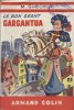 Le bon géant Gargantua, suivi de Maître Pathelin.. GUECHOT M. Illustrations de Robida.