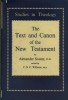 The text and canon of the New Testament.. SOUTER Alexander - D.D. 