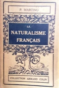 Le naturalisme français. (1870-1895).