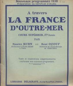A travers la France d'Outre-mer. Cours supérieur - 1ère année.