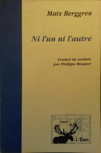 Ni l'un ni l'autre.