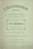 L'Illustration théâtrale N° 86 : Un divorce, pièce de Paul Bourget et André Cury.. L'ILLUSTRATION THEATRALE 