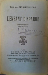 L'enfant disparue. Drame en trois actes.