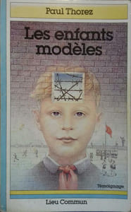 Les enfants modèles.