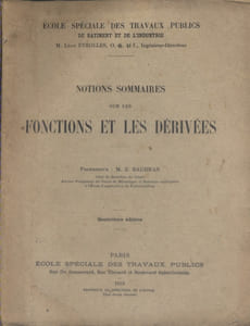 Notions sommaires sur les fonctions et les dérivées.