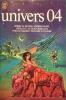 Univers 04.. UNIVERS 04 Dessin de couverture : Philip Caza.