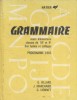 Grammaire. Cours élémentaire.. VILLARS G. - MARCHAND J. - VIONNET G. Illustrations de L. Bailly.