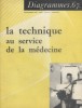 La technique au service de la médecine. Diagrammes N° 67.. DIAGRAMMES - TREMOLIERES Jacques 