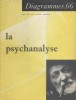 La psychanalyse. Diagrammes N° 66.. DIAGRAMMES - BAYEN J.-F. 