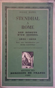 Stendhal à Rome. Les débuts d'un consul. 1831-1833.