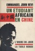 Un étudiant africain en Chine.. HEVI Emmanuel John 