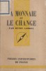 La monnaie et le change.. GARDEL Henri 