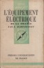 L'équipement électrique de la France.. MARTINCOURT Jacques 