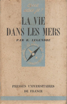 La vie dans les mers.. LEGENDRE René 