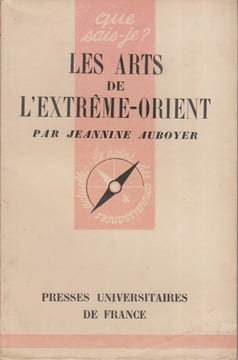 Les arts de l'extrême-orient.. AUBOYER Jeannine