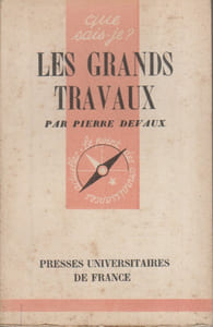 Les grands travaux.