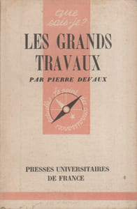 Les grands travaux.