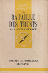 La bataille des trusts.