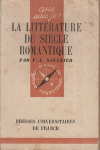 La littérature du siècle romantique. (Depuis 1802).