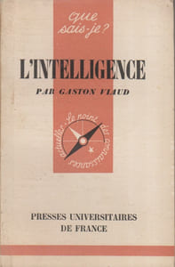 L'intelligence.