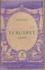Turcaret. Comédie. Notice biographique, notice historique et littéraire, notes explicatives, jugements, questionnaire sur la pièce et sujets de ...