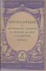 Encyclopédie ou dictionnaire raisonné des sciences, des arts et des métiers. (Extraits). Notice biographique, notice historique et littéraire, notes ...