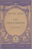 Les châtiments (extraits). Notice biographique, notice historique et littéraire, notes explicatives, jugements, questionnaire et sujets de devoirs par ...
