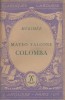 Mateo Falcone. Colomba. Notice biographique, notice historique et littéraire, notes explicatives, jugements, questionnaire et sujets de devoirs par ...