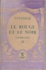 Le rouge et le noir. (Extraits). Tome 2 seul. Notice biographique, notice historique et littéraire, notes explicatives, jugements, questionnaire et ...