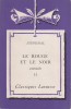 Le rouge et le noir. (Extraits). Tome 2 seul. Notice biographique, notice historique et littéraire, notes explicatives, jugements, questionnaire et ...