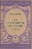 La chartreuse de Parme. (Extraits). Notice biographique, notice historique et littéraire, notes explicatives, jugements, questionnaire et sujets de ...