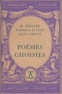 Poésies choisies. Notice biographique, notice historique et littéraire, notes explicatives, jugements, questionnaire et sujets de devoirs par Gilbert Rouger et Madeleine Duffaut.