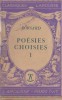 Poésies choisies. I (1545-1560) et II (1560-1585). Notice biographique, notice historique et littéraire, notes explicatives, jugements, questionnaire ...