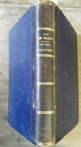 Sous les tilleuls (208 pages) par Alphonse Karr - Les deux cadavres (236 pages) par Frédéric Soulié. Relié avec Suzanne (16 pages) de Eugène Guinot et Une vengeance de mari par la Duchesse d'Abrantès.