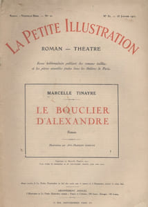 La petite illustration - Roman : Le bouclier d'Alexandre. Roman complet en 2 fascicules.