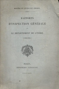 Rapport d'inspection générale sur le département de l'Indre. (1880-1881).
