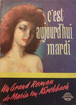 C'est aujourd'hui mardi. (Heute ist Dienstag).. VON KIRCHBACH Maria