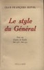 Le style du Général. Essai sur Charles de Gaulle.. REVEL Jean-François 