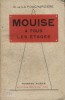 Mouise à tous les étages.. LA FOUCHARDIERE Georges de 