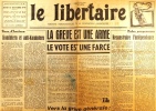 Le libertaire. Organe hebdomadaire de la fédération anarchiste. N° 99. La grève est une arme, le vote est une farce. Komintern et antikomintern .... ...