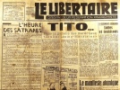 Le libertaire. Organe de la fédération anarchiste. N° 137. Tito ...Le manifeste atomique. Clermont-Ferrand.. LE LIBERTAIRE 