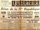 Le libertaire. Organe de la fédération anarchiste. N° 145. Bilan de la IV e République - 13 gouvernements, l'agitation ouvrière face au gang de la ...