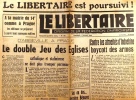 Le libertaire. Organe de la fédération anarchiste. N° 188. Le libertaire est poursuivi ! Le double jeu des églises catholique et stalinienne. Contre ...