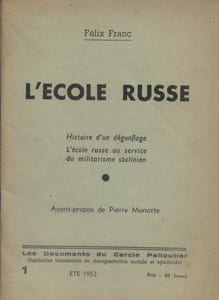 L'école russe. Histoire d'un dégonflage. L'école russe au service du militarisme stalinien.