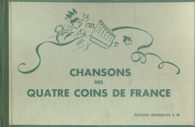Chansons des quatre coins de France.
