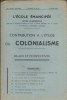 Numéro spécial : Contribution à l'étude du colonialisme. Bilans et perspectives.. L'ECOLE EMANCIPEE 