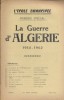 Numéro spécial : La guerre d'Algérie. 1954-1962.. L'ECOLE EMANCIPEE 