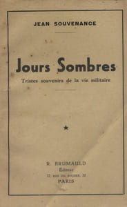 Jours sombres. Tristes souvenirs de la vie militaire.