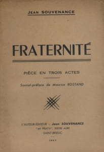 Fraternité. Pièce en trois actes.