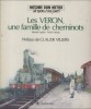 Les Veron, une famille de cheminots.. AGHION Elisabeth Illustrations de Patrick Marquis.